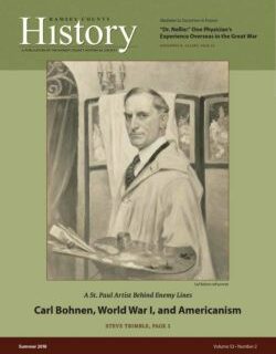 Ramsey County History – Summer 2018: “A St. Paul Artist Behind Enemy Lines: Carl Bohnen, World War I, and Americanism”