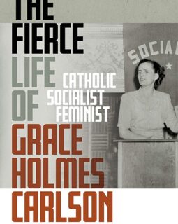 History Revealed: Grace Holmes Carlson