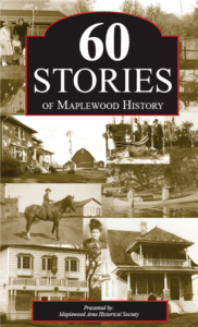 60 Stories of Maplewood History