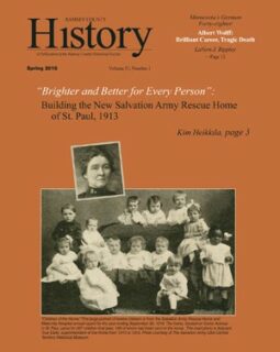 Ramsey County History – Spring 2016: “Building the New Salvation Army Rescue Home of St. Paul, 1913”