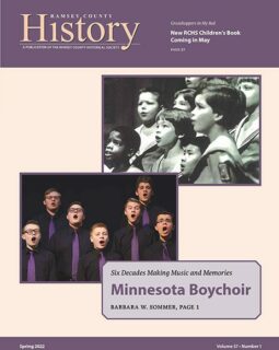 Ramsey County History – Spring 2022: “Six Decades Making Music and Memories: Minnesota Boychoir”