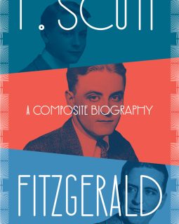 F. Scott Fitzgerald: A Composite Biography
